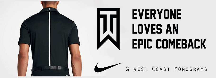 Tiger Woods Line - Nike Golf at West Coast Monograms